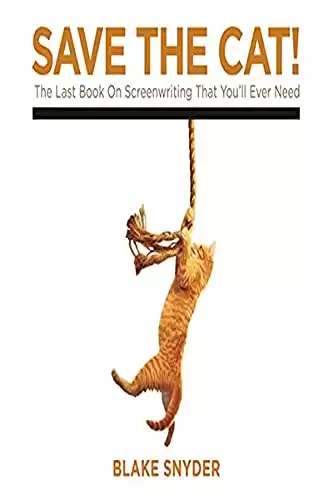 NEW-Save The Cat! The Last Book on Screenwriting You'll Ever Need